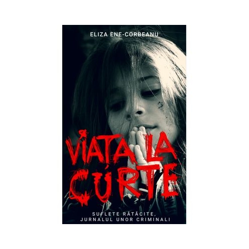 Viata la curte, volumul II - Eliza Ene-Corbeanu