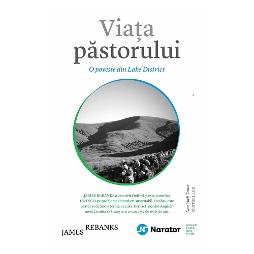 Viata pastorului. O poveste din Lake District - James Rebanks