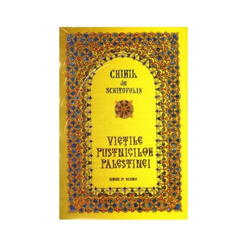Vietile Pustnicilor Palestinei - Chiril de Schitopolis