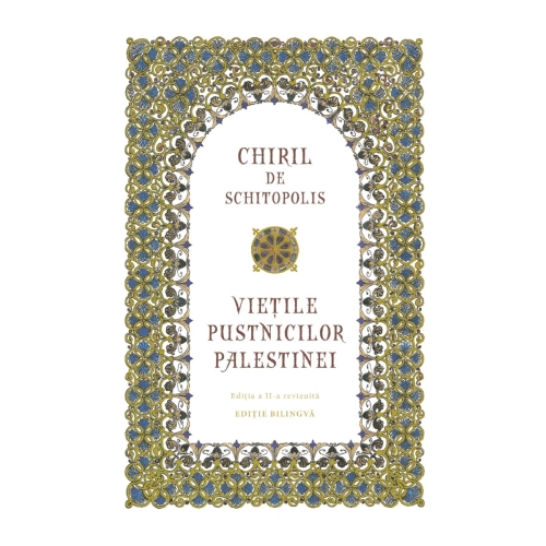Vietile pustnicilor Palestinei - Chiril de Schitopolis