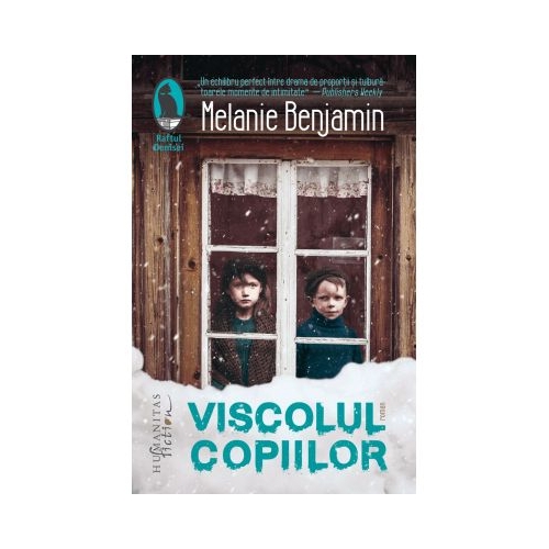 Viscolul copiilor - Melanie Benjamin