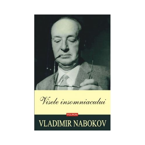 Visele insomniacului - Vladimir Nabokov