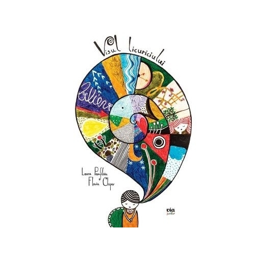 Visul Licuriciului - Laura Pamfiloiu, Flavia Chiper