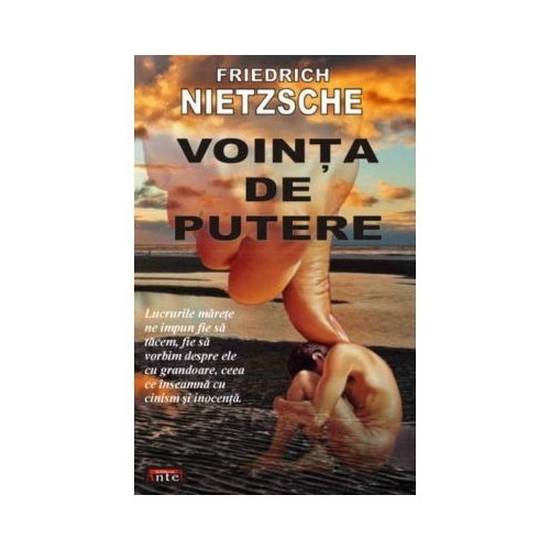 Vointa de putere - Friedrich Nietzsche