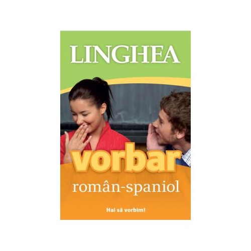Vorbar roman-spaniol. Hai sa vorbim!