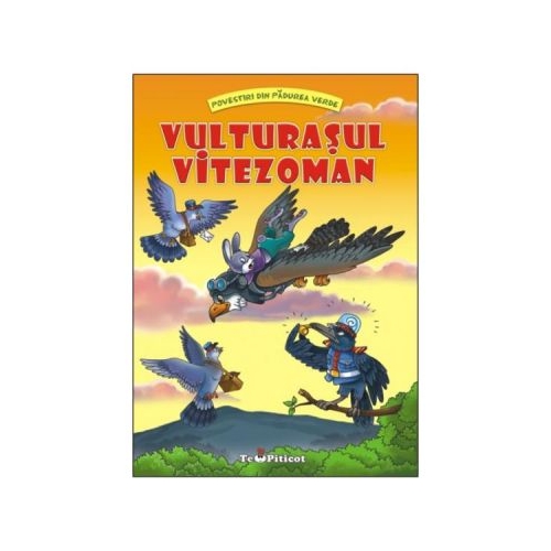 Vulturasul vitezoman. Povestiri din padurea verde - Claudia Cojocaru