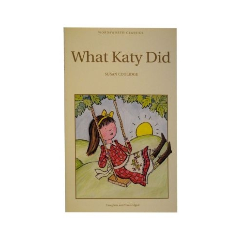 What Katy Did - Susan Coolidge