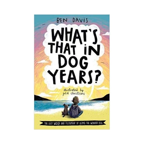 What's That in Dog Years? - Ben Davis