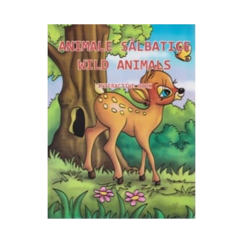 Wild animals. Animale salbatice. Interactive book