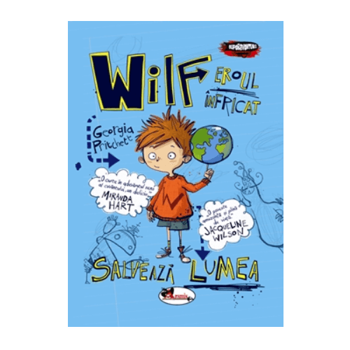 Wilf, eroul infricat salveaza lumea - Georgia Pritchett