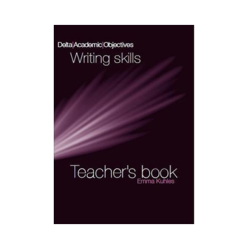 Writing Skills Teacher's Book - Emma Kuhles