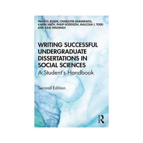 Writing Successful Undergraduate Dissertations in Social Sci - Francis Jegede