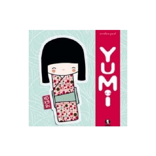 Yumi - Annelore Parot. Volum publicat de editura Arthur