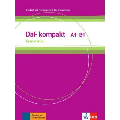DaF kompakt A1-B1. Grammatik - lse Sander, Birgit Braun, Nadja Fügert