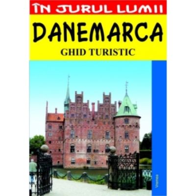 Danemarca. Ghid turistic - Constantin Ciocan-Solont