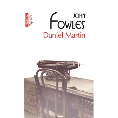 Daniel Martin. Editie de buzunar - John Fowles