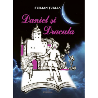 Daniel si Dracula - Stelian Turlea