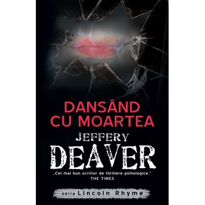 Dansand cu moartea - Jeffery Deaver