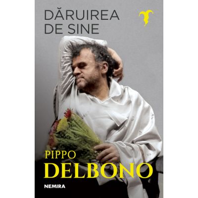 Daruirea de sine - Pippo Delbono