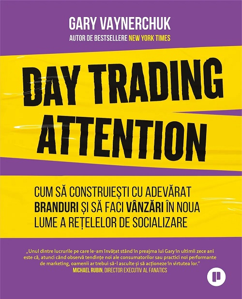 Day Trading Attention - Gary Vaynerchuk