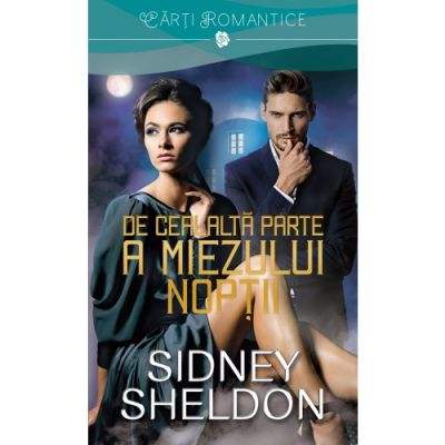 De cealalta parte a miezului noptii - Sidney Sheldon