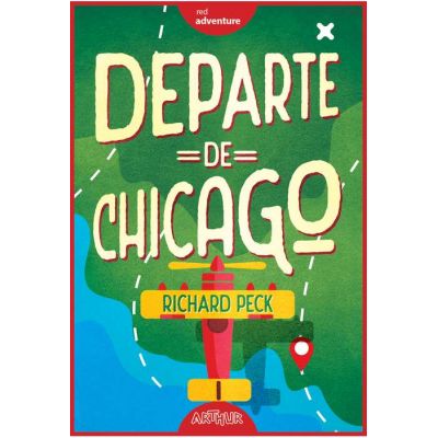 Departe de Chicago - Richard Peck