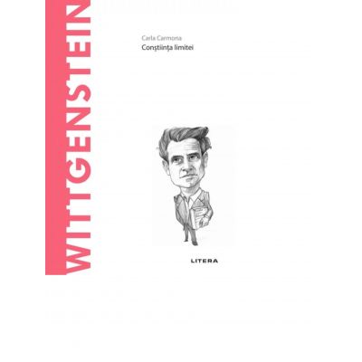 Descopera Filosofia. Wittgenstein - Carla Carmona