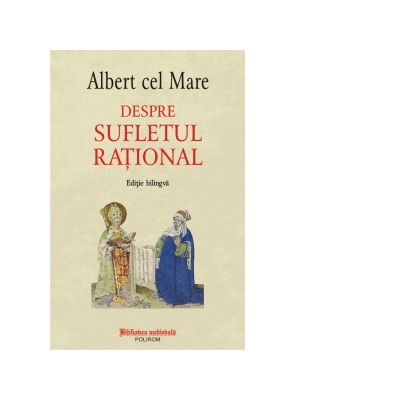 Despre sufletul rational (editie bilingva) - Albert cel Mare