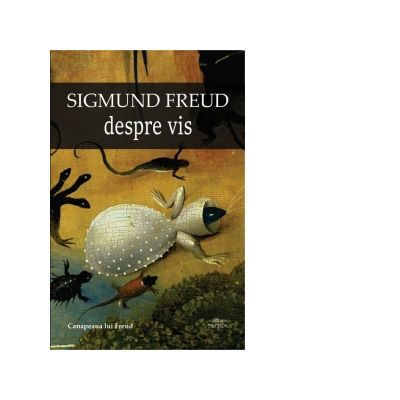 Despre vis - Sigmund Freud