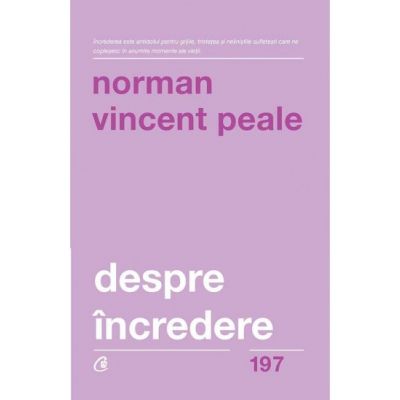 Despre incredere - Norman Vincent Peale