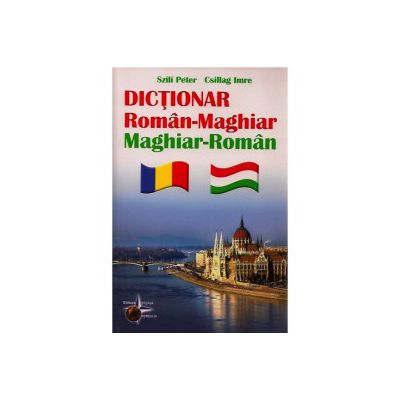 Dictionar, dublu Roman-Maghiar, Maghiar-Roman - Csillag Imre