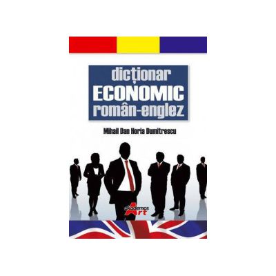 Dictionar economic roman-englez - Dan Dumitrescu