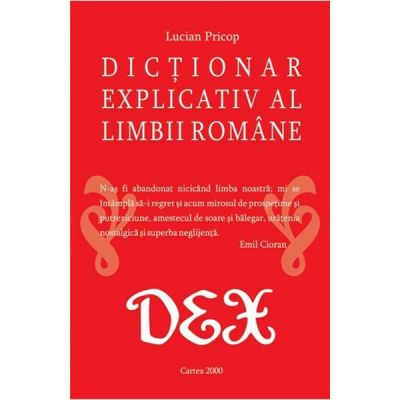 Dictionar explicativ al limbii romane - Lucian Pricop