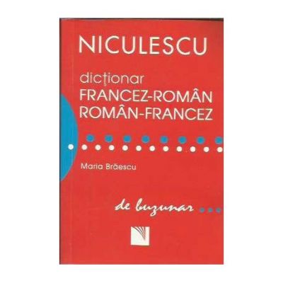 Dictionar francez-roman/roman-francez - De Buzunar (Maria Braescu)