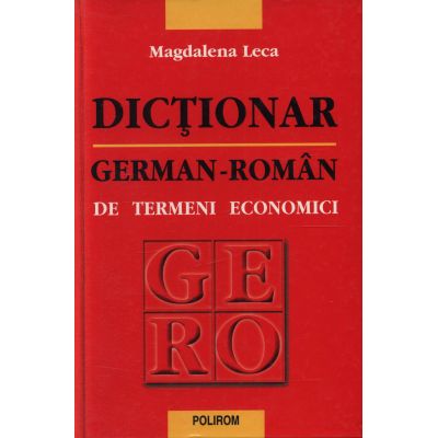 Dictionar german-roman de termeni economici - Magdalena Leca