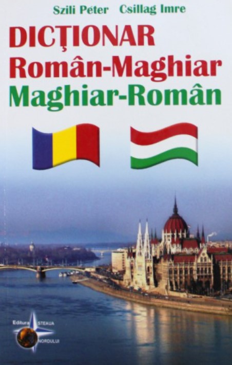 Dictionar, dublu Roman-Maghiar, Maghiar-Roman - Csillag Imre