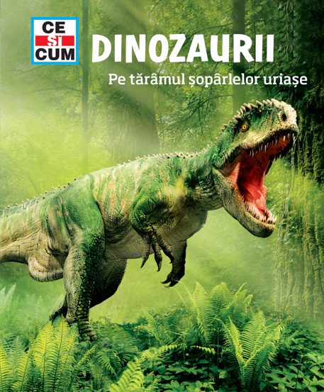 Dinozaurii. Pe taramul soparlelor uriase - Manfred Baur