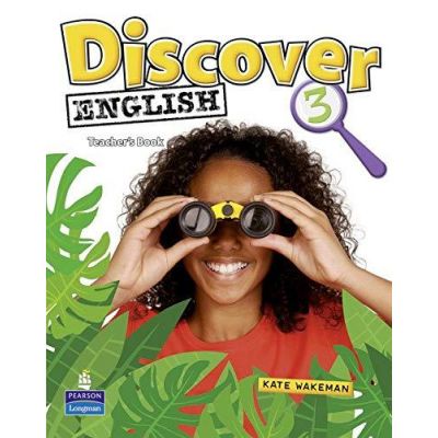 Discover English Global 3 Teacher\'s Book - Kate Wakeman