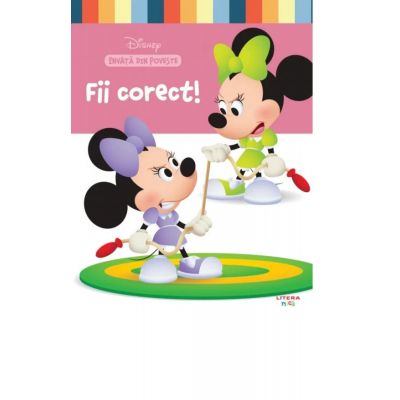 Disney. Invata din poveste. Fii corect!