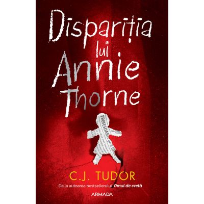 Disparitia lui Annie Thorne - C. J. Tudor