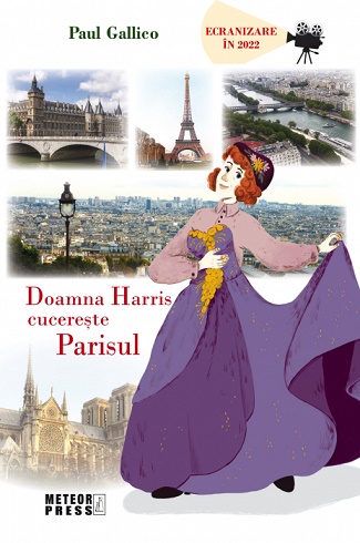 Doamna Harris cucereste Parisul - Paul Gallico