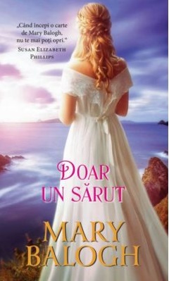 Doar un sarut - Mary Balogh