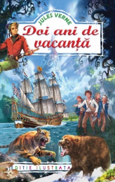 Doi ani de vacanta (Editie ilustrata) - Jules Verne