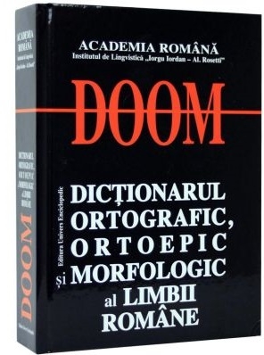 DOOM Dictionarul Ortografic Ortoepic Morfologic al Limbii Romane-U. E