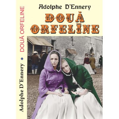 Doua orfeline - Adolphe D\'Ennery