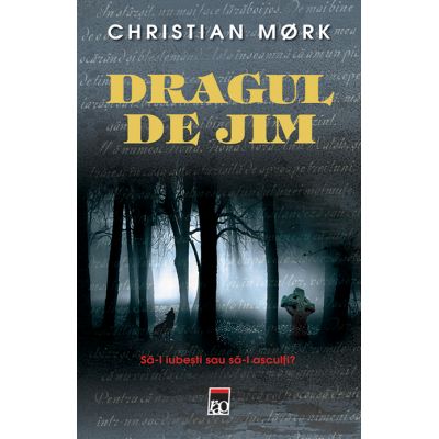 Dragul de Jim - Christian Mork