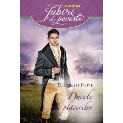 Ducele placerilor - Elizabeth Hoyt