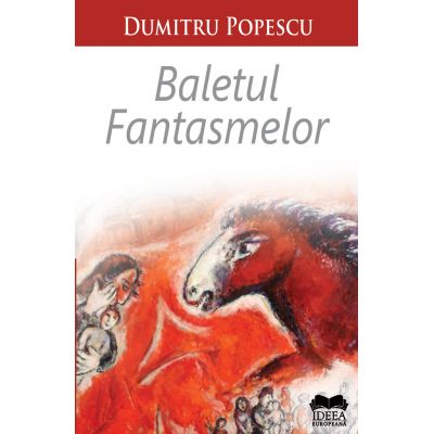 Baletul fantasmelor - Dumitru Popescu