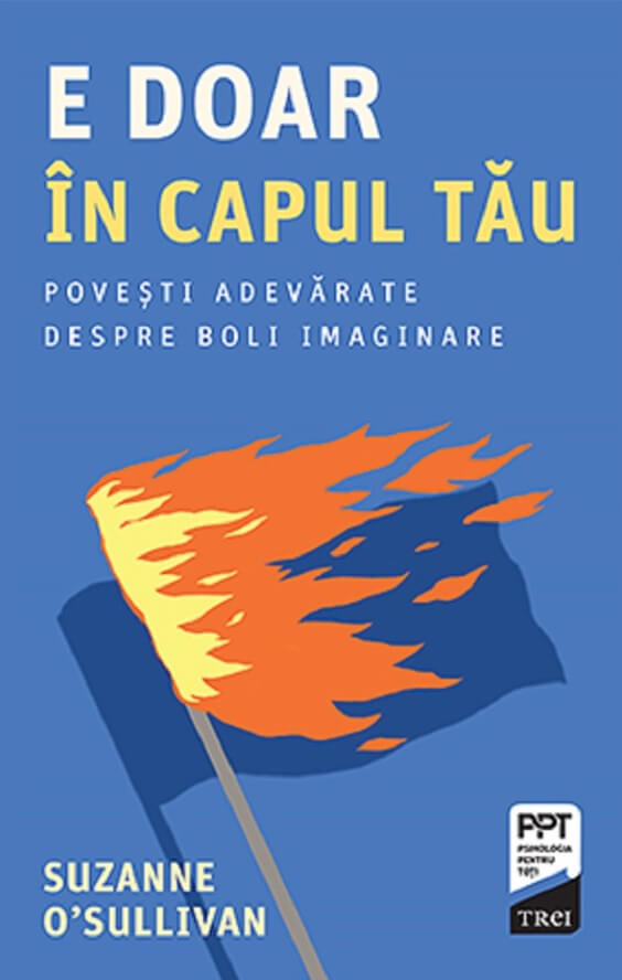 E doar in capul tau - Suzanne O’Sullivan