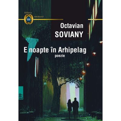 E noapte in Arhipelag - Octavian Soviany